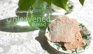 lessons from unleavened bread