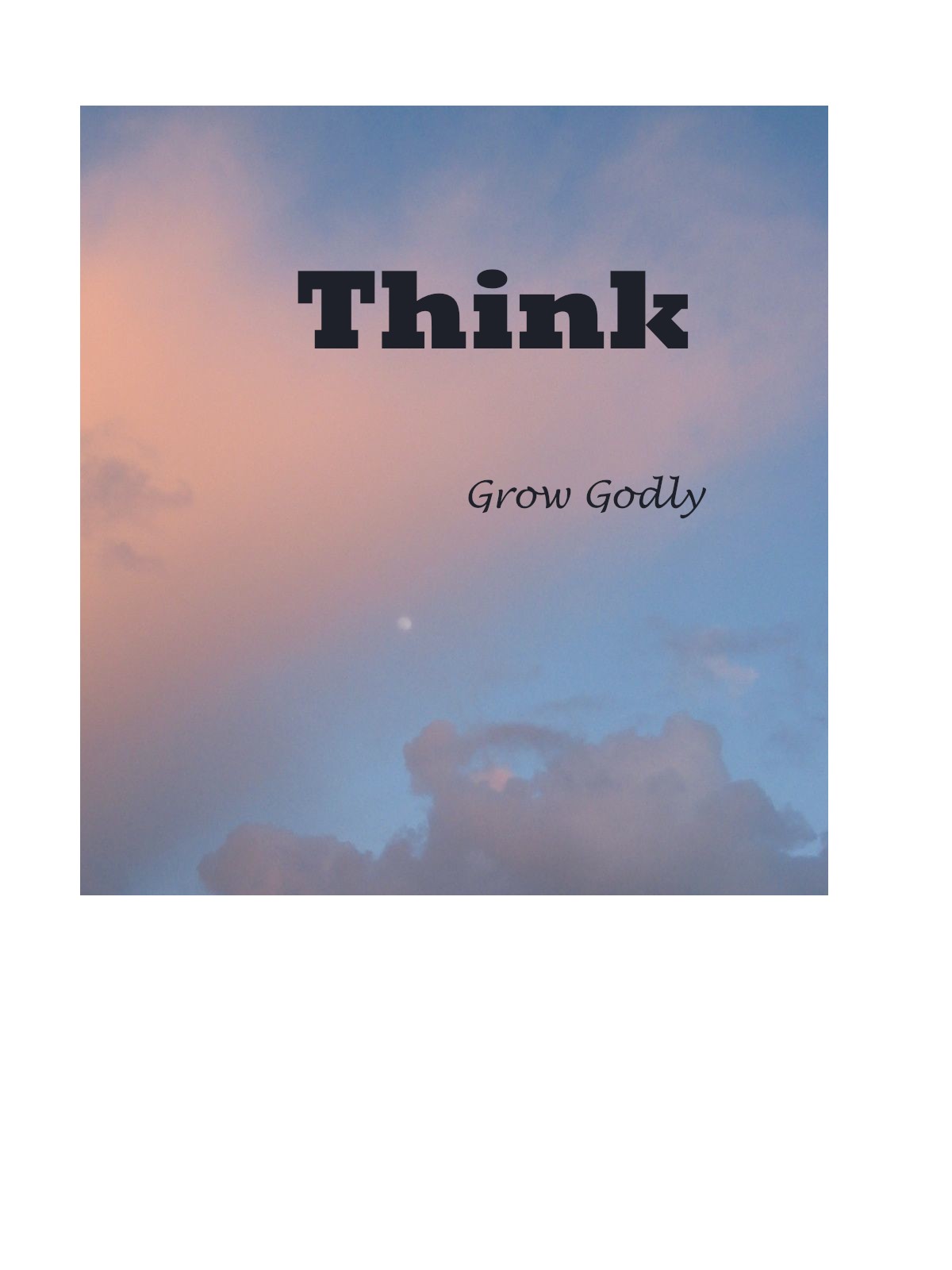 Think and Grow Godly