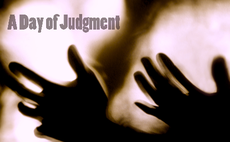 A Day of Judgment: The Resurrection 4