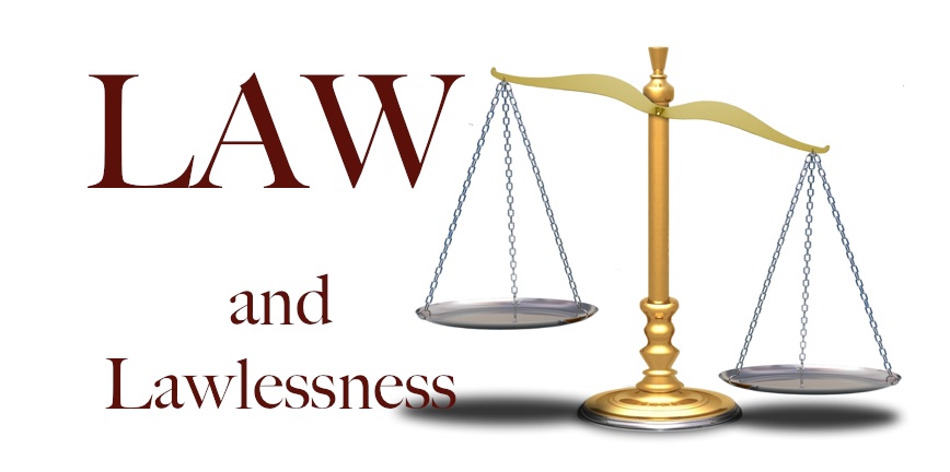 Law and Lawlessness