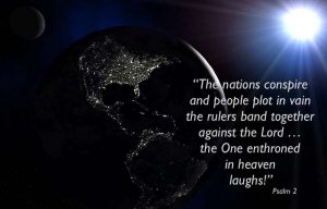 nations conspire Lord laughs Psalm 2