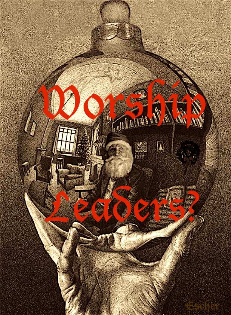 Worship Leaders and the Dilemma of Truth