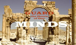 guard-the-doors-of-our-mind