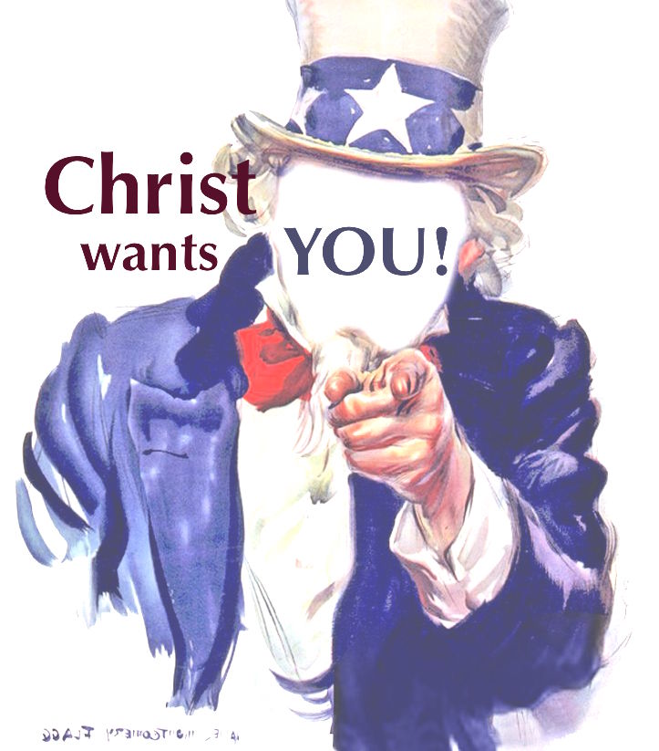 Christ Wants You!