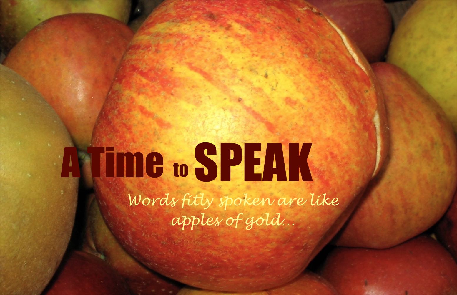 A Time to Speak – So What Should We Say?