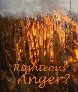 righteous anger