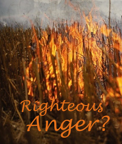 Righteous Anger — Hating What God Hates