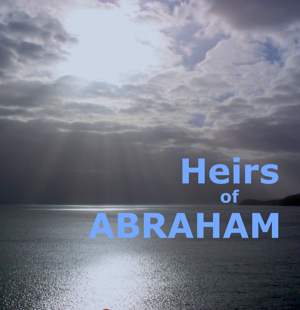 Heirs of Abraham — Faith and Costly Obedience