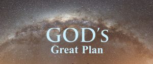 God the Father's great plan