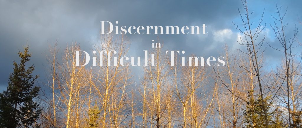 discernment in difficult times banner