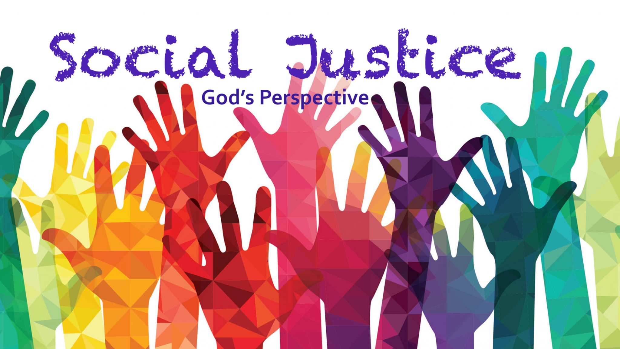 Social Justice from God’s Perspective