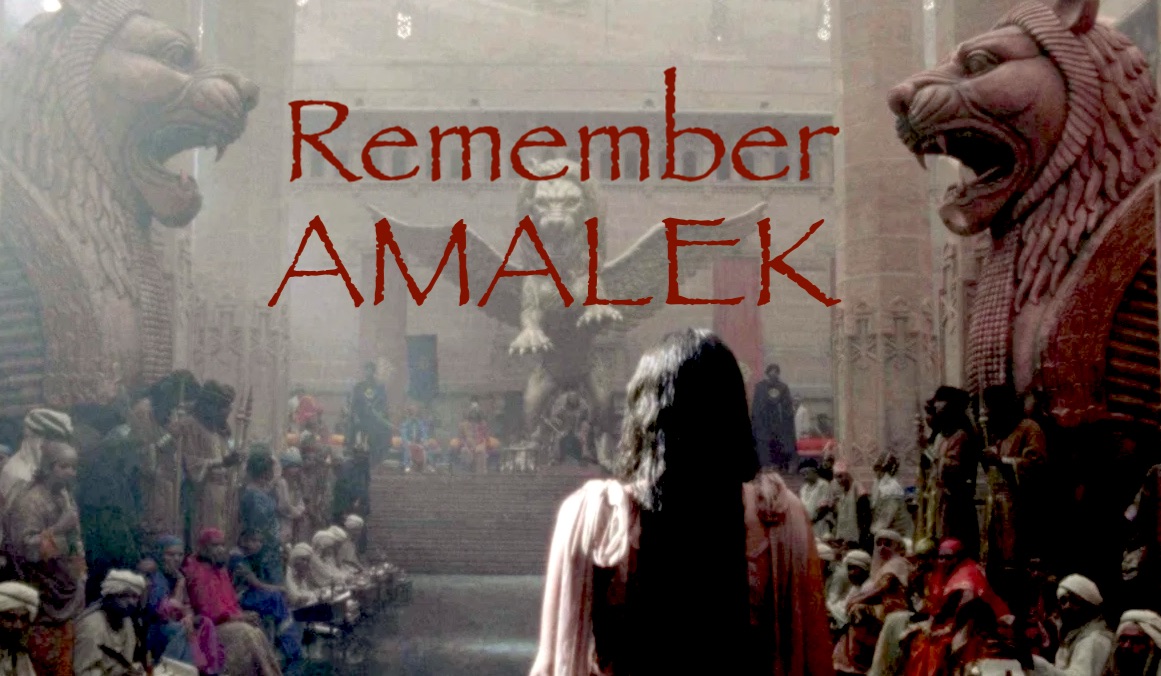 Remember Amalek – Sabbath of Remembrance