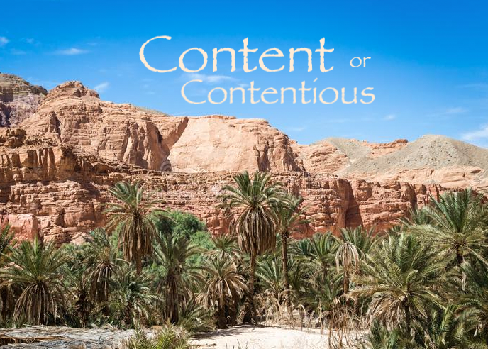 Content or Contentious? Lessons from the Wilderness