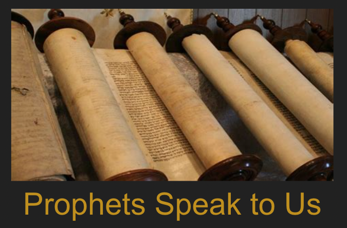 The Prophets Speak to Us – The Role of the Prophet