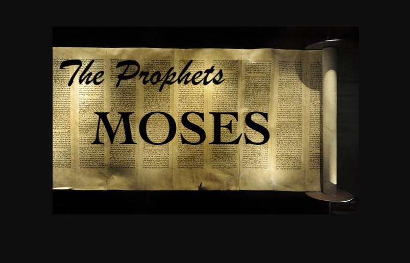 The Prophets — Moses’ Message for Our Day