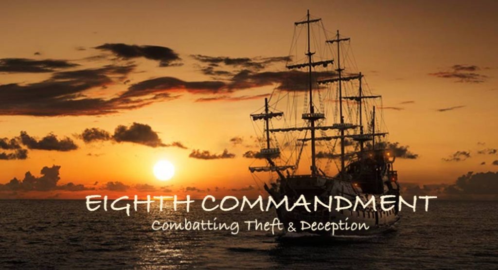 eighth commandment combatting theft and deception