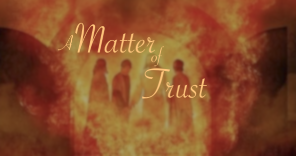 A Matter of Trust