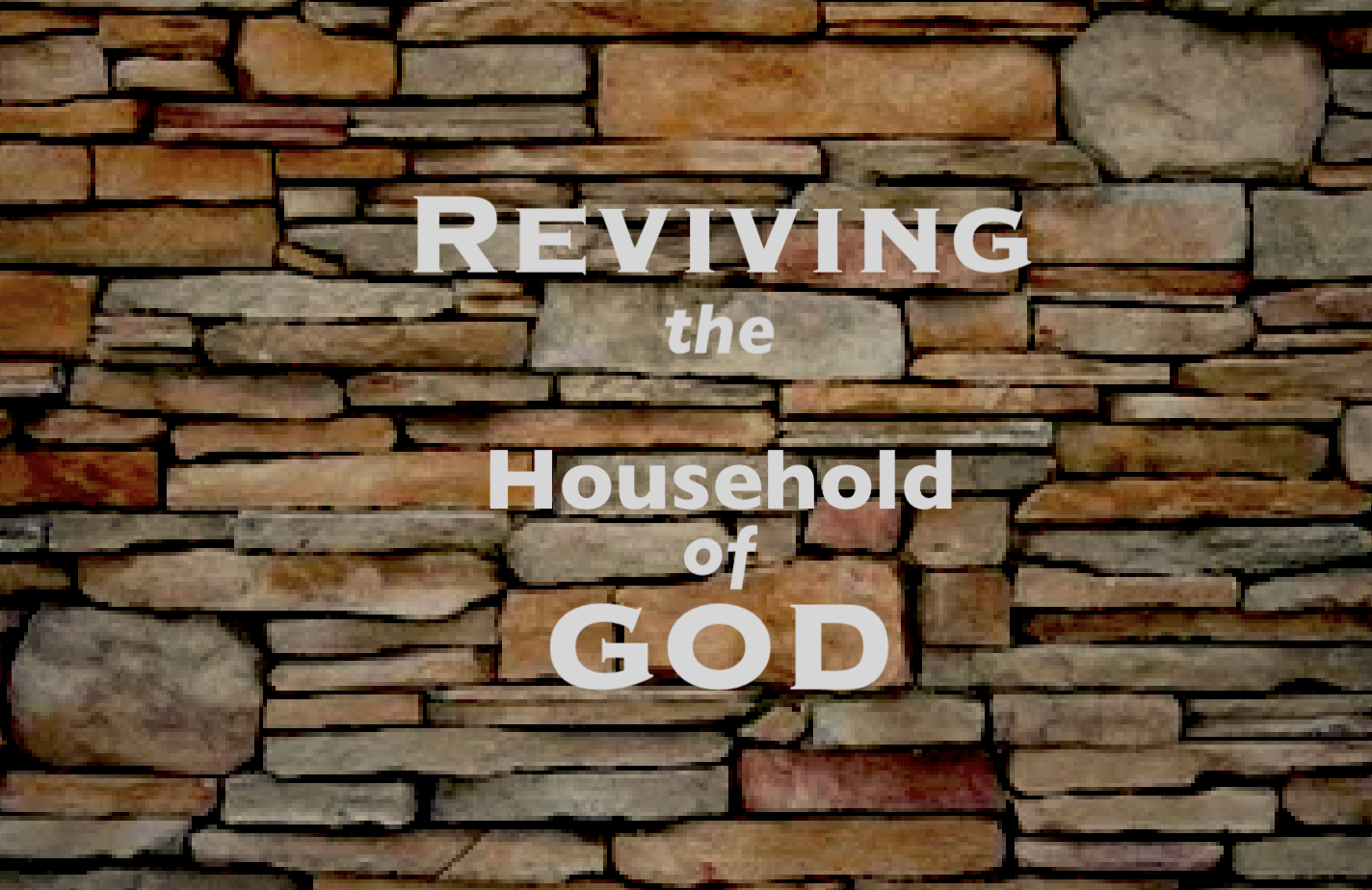 Restoring the Path — Reviving the Household of God