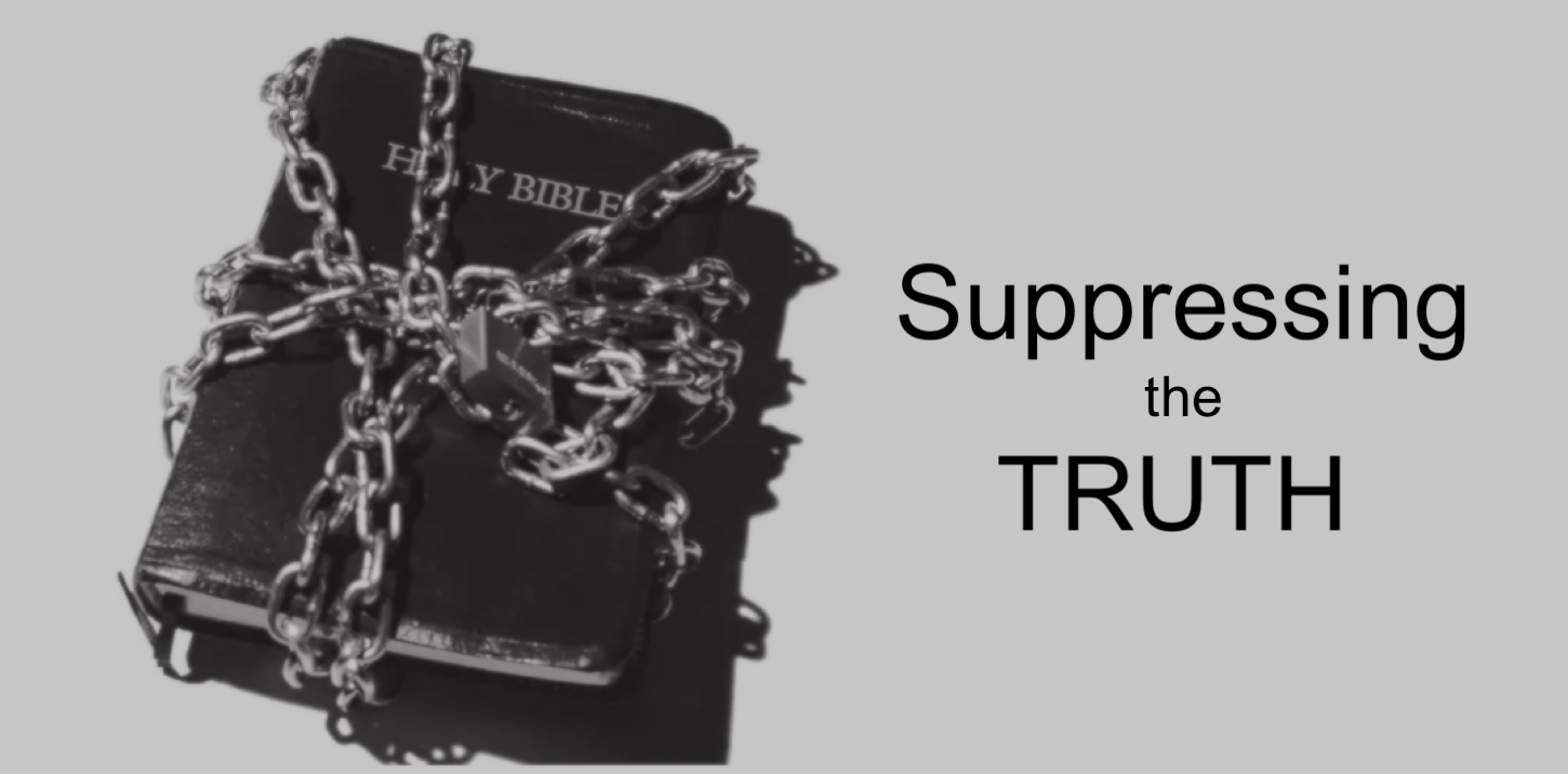 Suppressing the Truth of God’s Plan