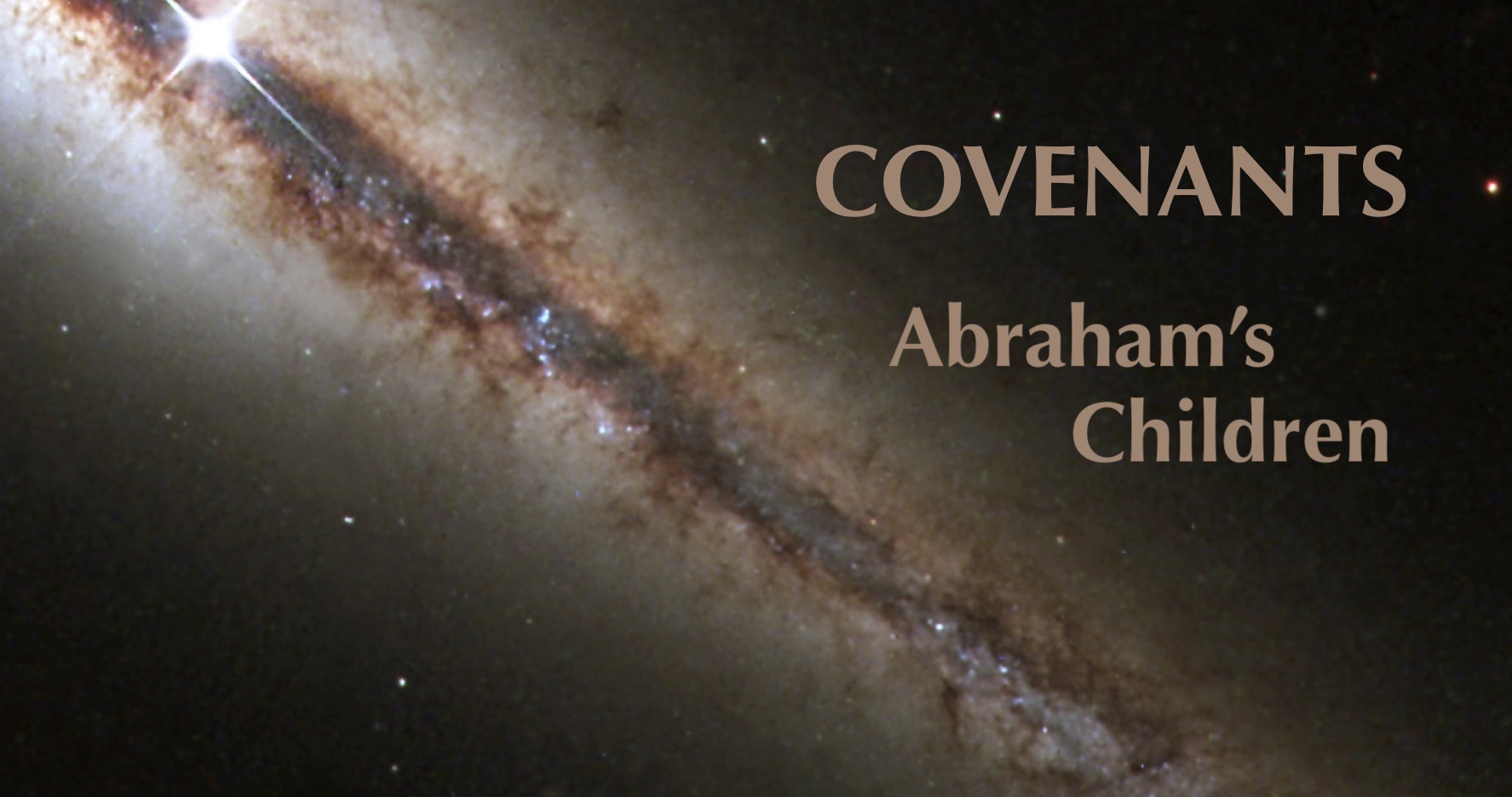 God’s Covenant — Abraham’s Children